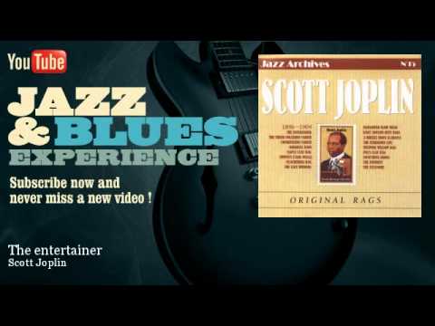 Scott Joplin - The entertainer