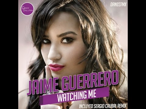 Jaime Guerrero - Watching Me- (Original mix) - (dan037mx)