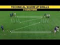 Technical Warm Up Drills 3 Variations Football Soccer Training