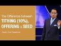 Pastor Chris Oyakhilome The Difference Between TITHING 10 OFFERING SEED