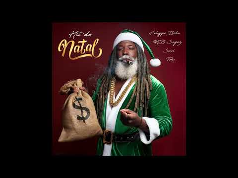 Hit de Natal - Felyppe Boka, MB Sagaz, Saci e Teka