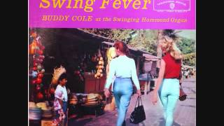 Buddy Cole - The Moon Was Yellow