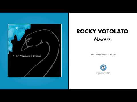 Makers - Rocky Votolato