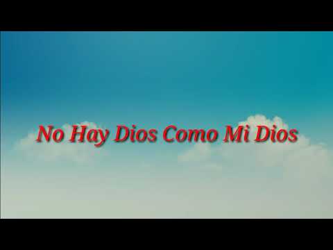 Simiente  Escogida - No Hay Dios Como Mi Dios (Letra)
