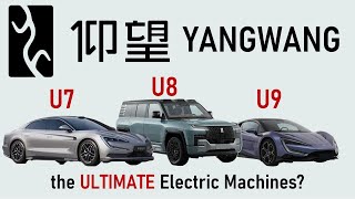 Yangwang U7/U8/U9 - Are they the ULTIMATE Electric Vehicles?