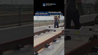Smart Railway Robot Inspects Tracks With Millimeter Precision