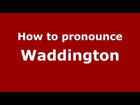 How to pronounce Waddington