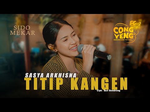 SASYA ARKHISNA - TITIP KANGEN | DC.CONGYENG (OFFICIAL LIVE MUSIC VIDEO) | DC MUSIK