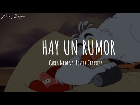 Hay un rumor (De "La sirenita"/letra) Carla Medina, Lester Ciarreta