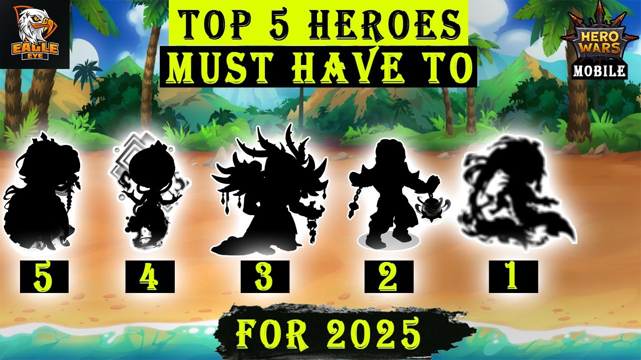 Top 5 Heroes Everyone Must Have For 2025 | Hero Wars Mobile Alliance