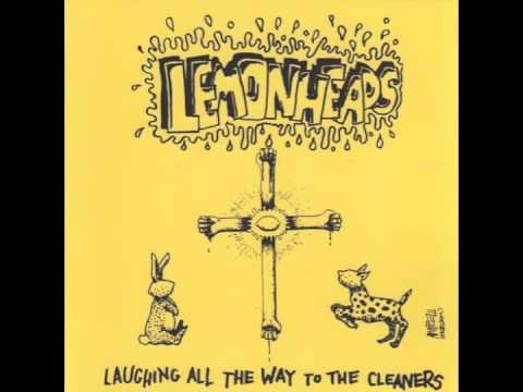 Lemonheads - Laughing All The Way To The Cleaners
