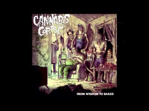 CANNABIS CORPSE - Zero Weed Tolerance (Official)