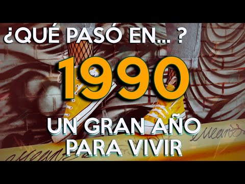 What happened in 1990? A great year to live