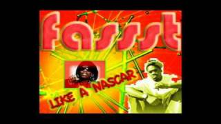fassst like a nascar (keak da Sneak)(Kafani)