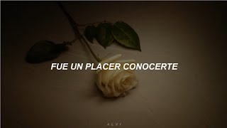 Fue un placer conocerte // Letra