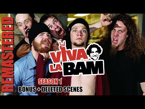 Viva La Bam – Season 1 BONUS + Deleted Scenes | REMASTERED