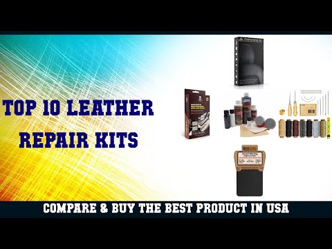 Top 10 Leather Repair Kits to buy in USA 2021 | Price & Review