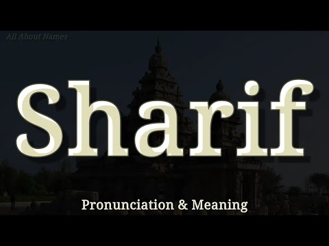 Sharif - Pronunciation and Meaning