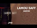 JEEBA - LAMOU SAFF (AUDIO OFFICIEL)