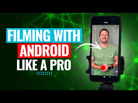 How to Film like a PRO with Android Smartphones [Updated Guide!]