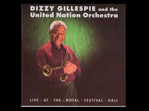 Dizzy̲ G̲i̲lle̲s̲pi̲e̲ And The UN O̲rches̲tra̲ ̲– Live̲ ̲A̲t The̲ Roya̲l̲ Festi̲v̲al Hall̲ (̲1989̲)̲