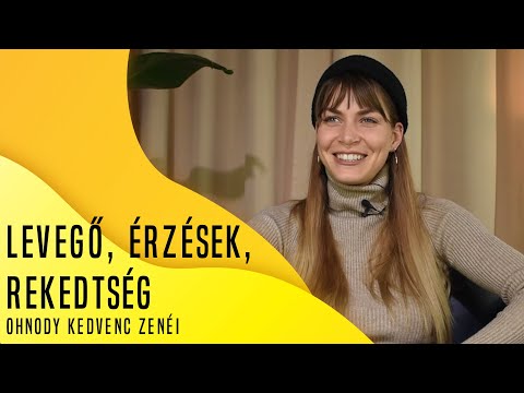 Levegő, érzések, rekedtség - Hegyi Dóri (Ohnody) kedvenc zenéi