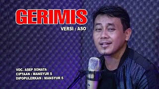 Download lagu GERIMIS (Mansyur S)_VOC. ASEP SONATA mp3 Download lagu GERIMIS (Mansyur S)_VOC. ASEP SONATA mp3
