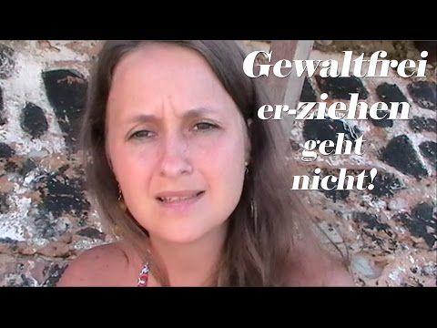 Gewaltfrei geht nur ohne Erziehung! *Elternmorphose*