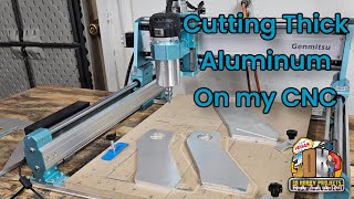 Cutting Thick Aluminum on my CNC