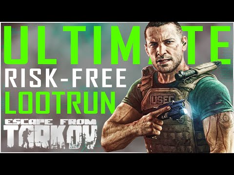 ULTIMATE RISK FREE LOOT AND MONEY GUIDE - ESCAPE FROM TARKOV