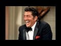 Dean Martin - You Made Me Love You