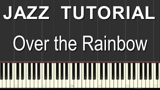 Over The Rainbow Jazz Piano Tutorial plus FREE sheet music