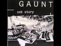 Gaunt - Now I Know Why