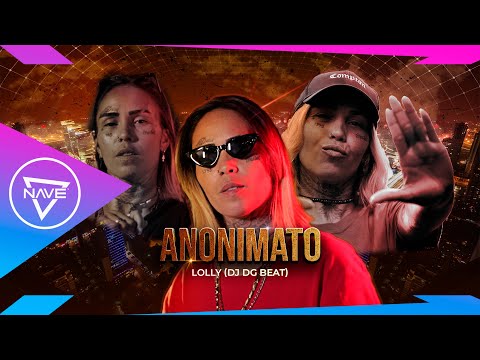 Lolly - Anonimato (NAVE) DJ DG Beat