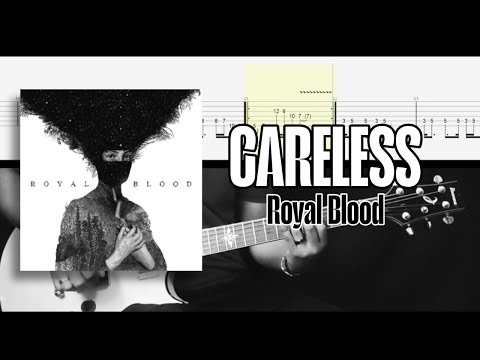 Careless - Royal Blood