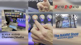 Video thumbnail for NAMM 2024: Elysia Audio Channex|Studio channel strip by Sound On Sound magazine