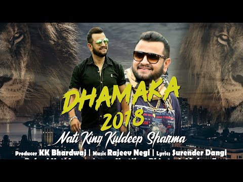 DJ Blast Dhamaka 2018 By Nati King Kuldeep Sharma | Rajeev Negi - Pahari Nati Lovers Video