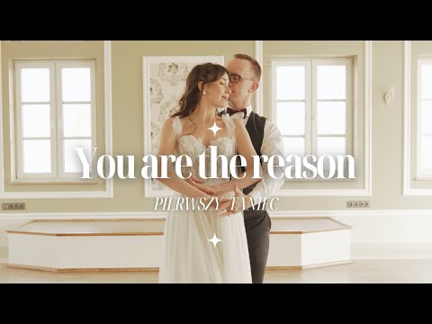 YOU ARE THE REASON Calum Scott & Leona Lewis 🤍  romantyczny i elegancki pierwszy taniec