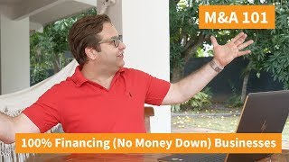 100% Seller Financing (No Money Down) Businesses