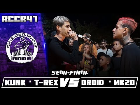 KUNK・T-REX x DROID ・MKZO | SEMI-FINAL | RCCR 47 |