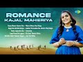 Romance Kajal Maheriya Tame Mane Gamo Cho Kajal Na Dil Ma Rehjo Best Of Kajal Maheriya