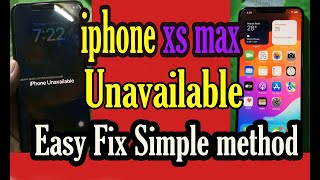 iPhone xs max unavailable fix || How to Unlock Phone X/Xr/Xs/Xs Max unavailable