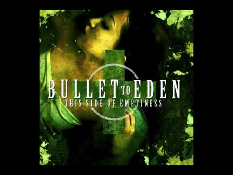 Bullet To Eden - Beyond the Days