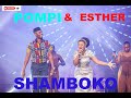 POMPI ESTHER PERFORMS SHAMBOKO LIVE ON STAGE