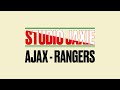 Studio Jaxie - Voorbeschouwing Ajax - Rangers
