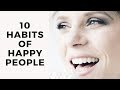 10 Habits of Happy People