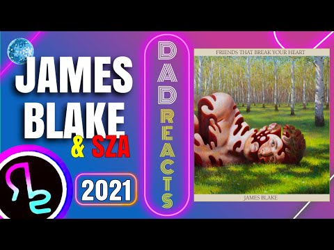 Dad Reacts To JAMES BLAKE - Coming Back (feat. SZA)