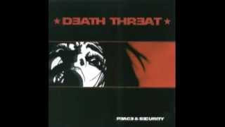 DEATH THREAT - PEACE AND SECURITY [FULL ALBUM]