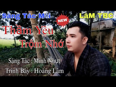Thầm yêu trộm nhớ - Hoàng Lâm