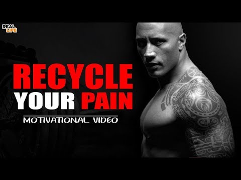 ★ Motivational Video 2020 ★ RECYCLE YOUR PAIN ★ Motivational Speech